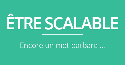 etre-scalable-to-scale-julie-poupat-wordpress-blog-economie-vocabulaire-savemysmartphone